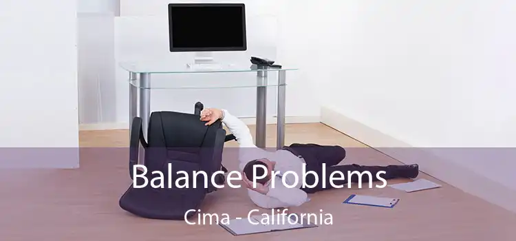 Balance Problems Cima - California