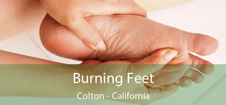 Burning Feet Colton - California