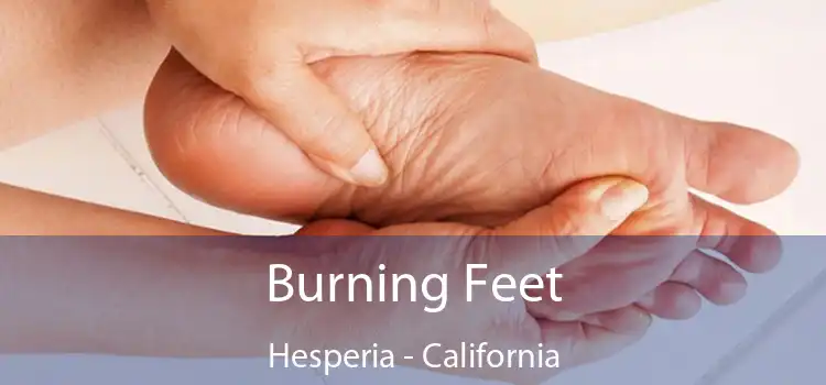 Burning Feet Hesperia - California