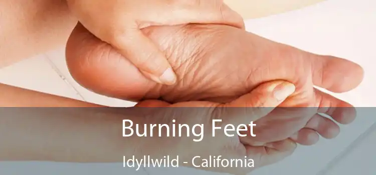 Burning Feet Idyllwild - California