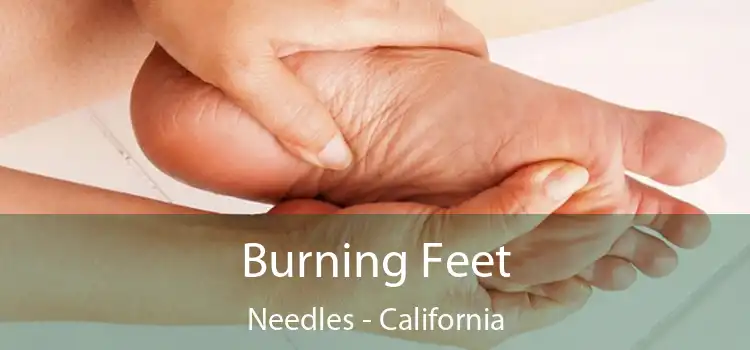 Burning Feet Needles - California