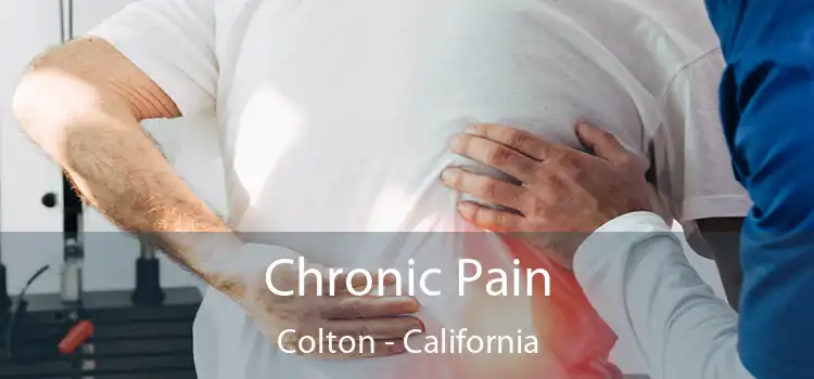 Chronic Pain Colton - California