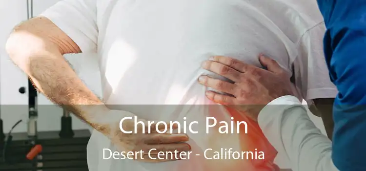 Chronic Pain Desert Center - California