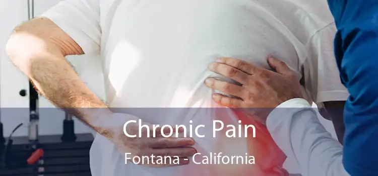 Chronic Pain Fontana - California