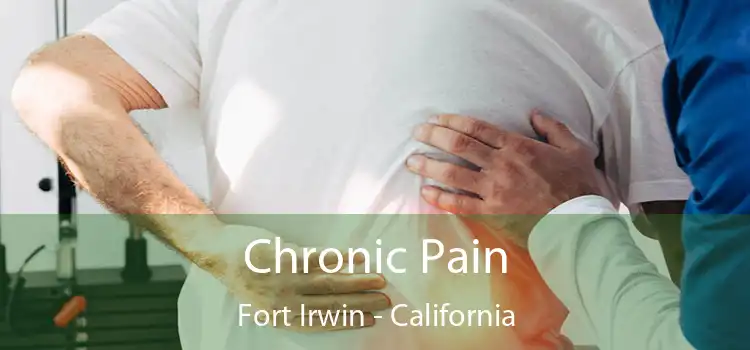 Chronic Pain Fort Irwin - California