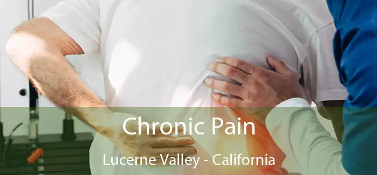 Chronic Pain Lucerne Valley - California