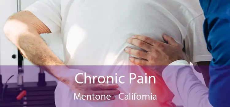 Chronic Pain Mentone - California