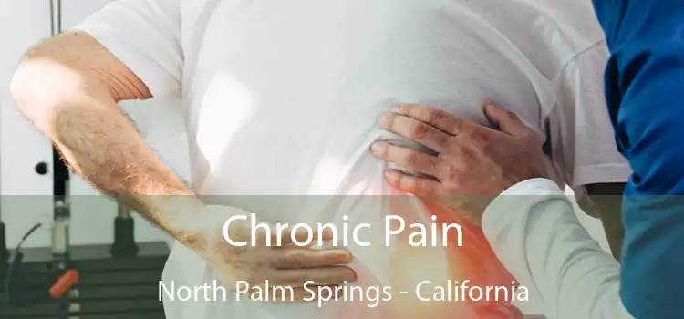 Chronic Pain North Palm Springs - California