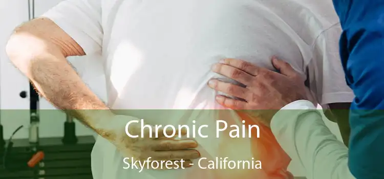 Chronic Pain Skyforest - California