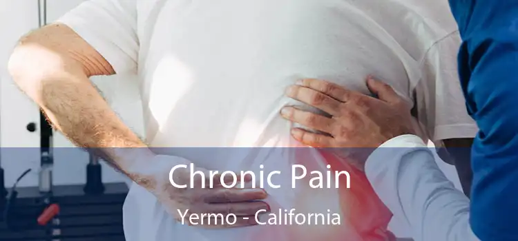 Chronic Pain Yermo - California