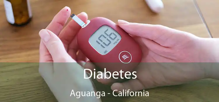 Diabetes Aguanga - California