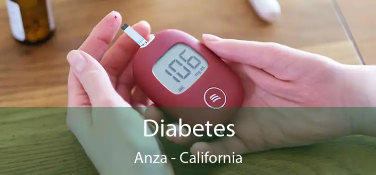 Diabetes Anza - California