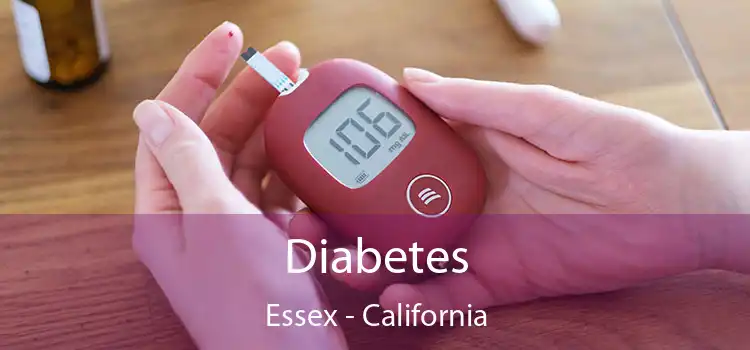 Diabetes Essex - California