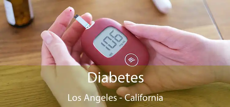 Diabetes Los Angeles - California