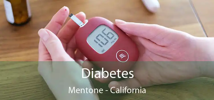 Diabetes Mentone - California