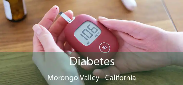 Diabetes Morongo Valley - California