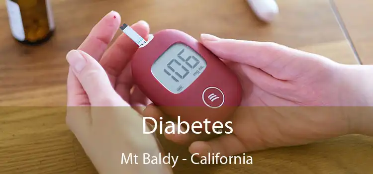 Diabetes Mt Baldy - California