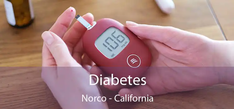 Diabetes Norco - California