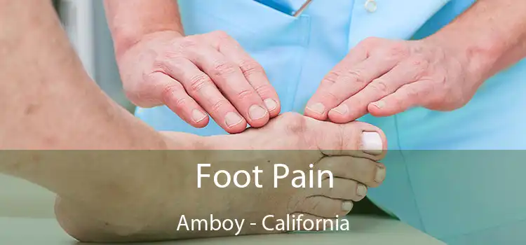 Foot Pain Amboy - California