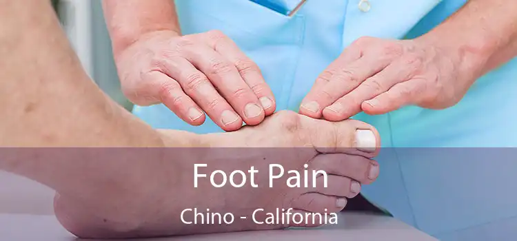 Foot Pain Chino - California