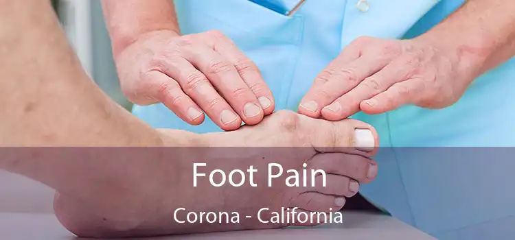 Foot Pain Corona - California