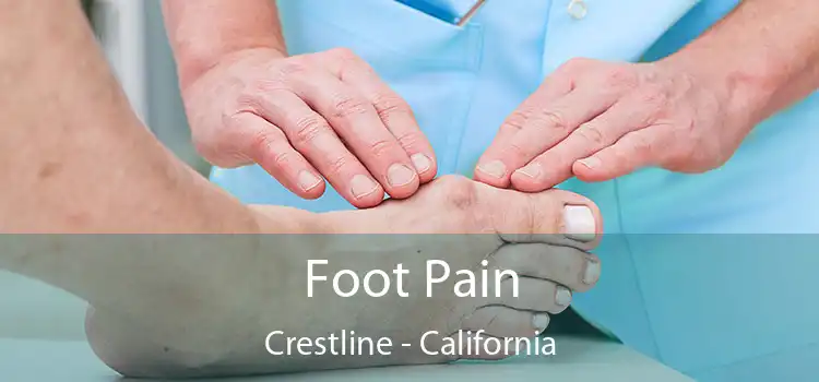 Foot Pain Crestline - California