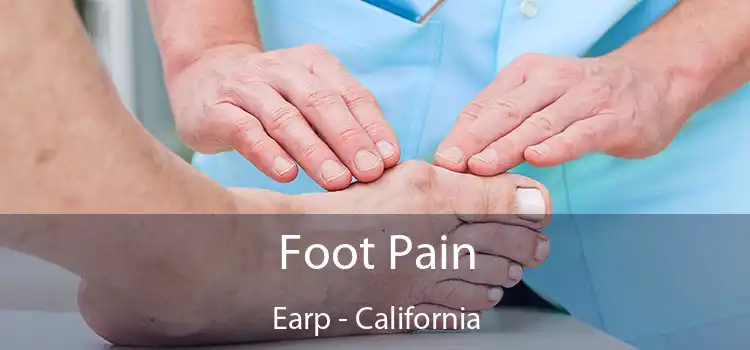 Foot Pain Earp - California