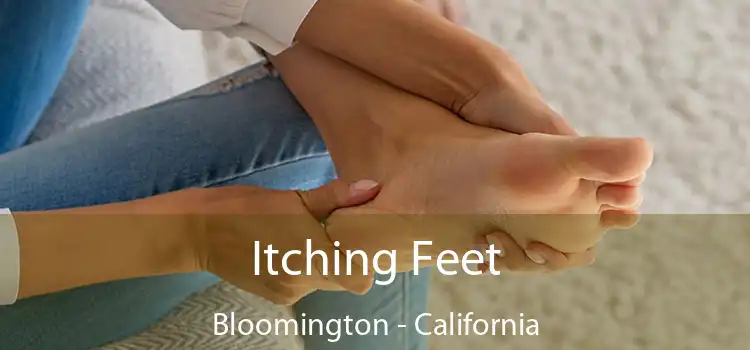 Itching Fееt Bloomington - California