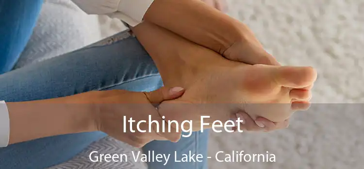 Itching Fееt Green Valley Lake - California