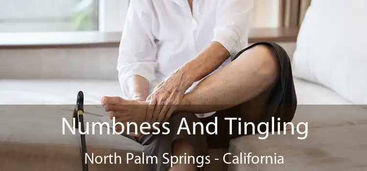 Numbness And Tingling North Palm Springs - California