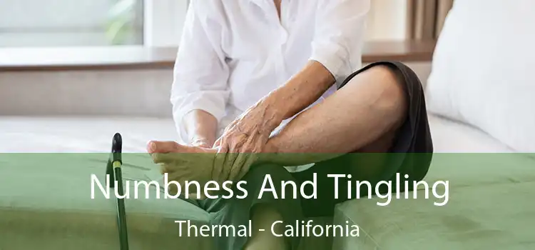 Numbness And Tingling Thermal - California